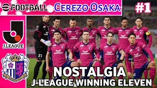 Kembalinya Winning Eleven J-League.. eFootball 2026 | J.League - Cerezo Osaka