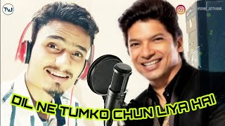 Dil Ne Tumko Chun Liya Hai | Nsn Production | Vishal Jethava (Cover) | Suno Na | Shaan