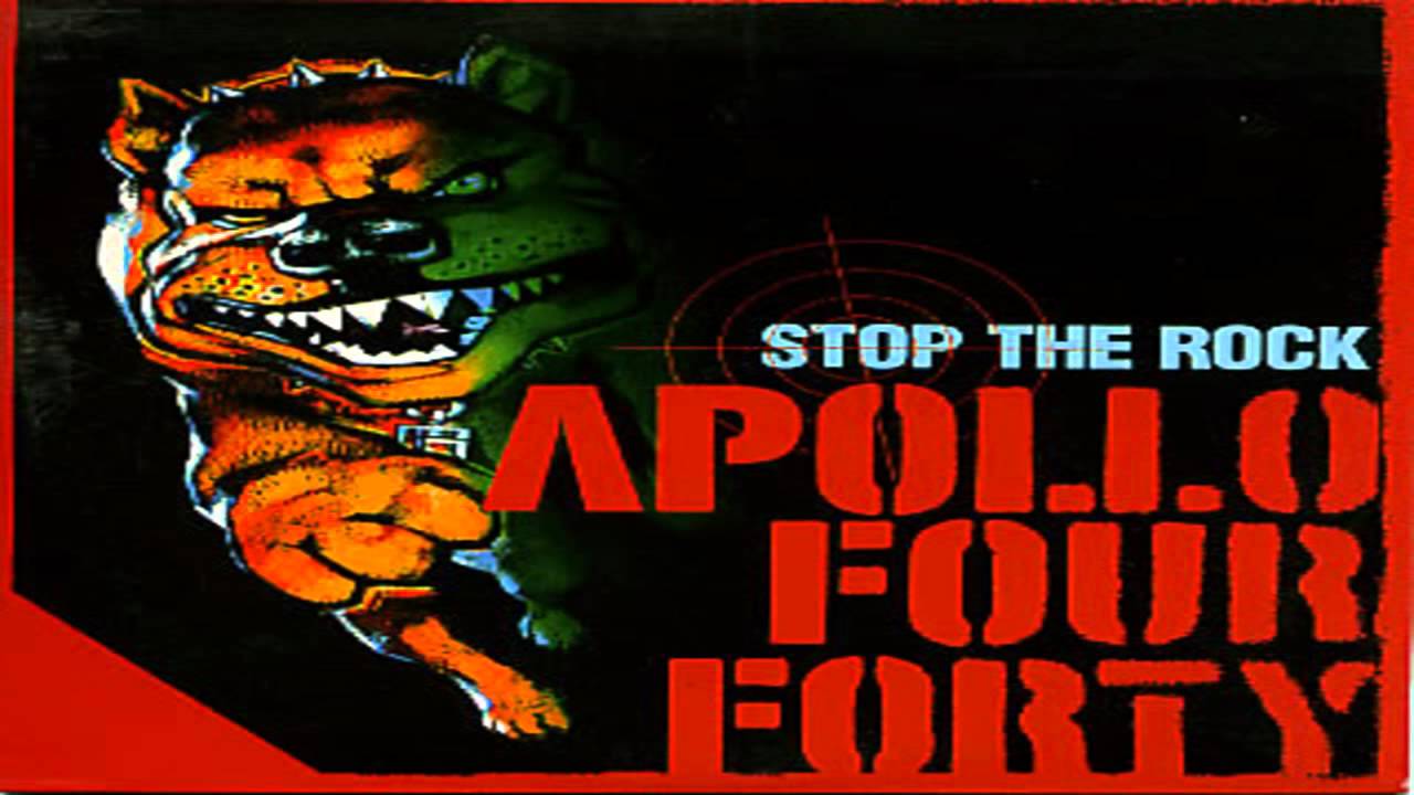 Apollo 440 - Stop The Rock (Gordon Doyle Groove To The Dirt Bootleg Mix