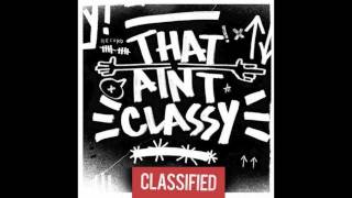 Classified | That Ain't Classy