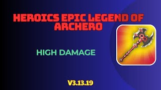 Heroics Epic Legend of Archero v3.13.19  MOD APK (High Damage) screenshot 5