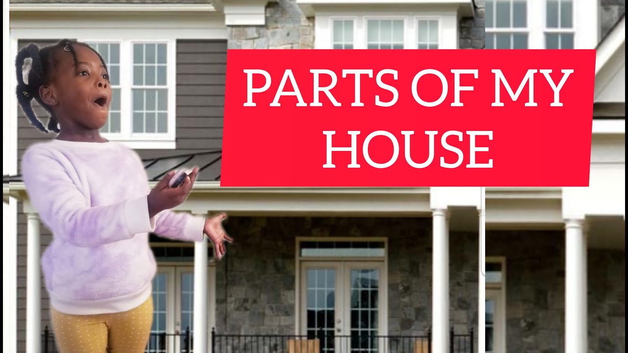 My Home For Kids|Parts Of House For Kindergarden|Rooms In The House ...