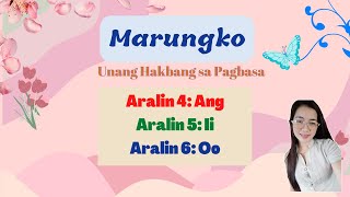 MARUNGKO UNANG HAKBANG SA PAGBASA | ARALIN 4 - 6