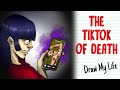 THE TIKTOK OF DEATH | Draw My Life