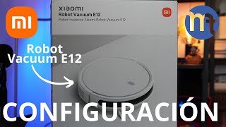 Xiaomi Robot Vacuum E12 configuración en español