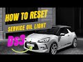 How to reset service spanner light on Citroen DS3