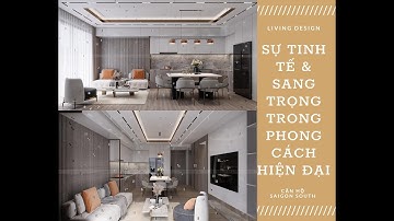 Thiết kế nội thất căn hộ Saigon South Residences Hiện Đại Sang Trọng | Living Design