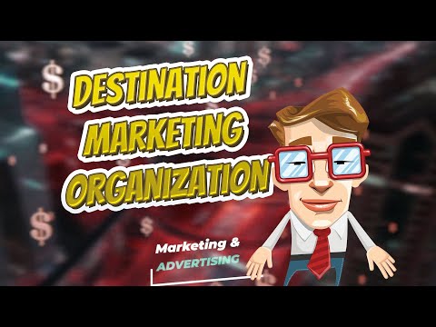 Destination marketing organization 💲 Marketing & Advertising💲