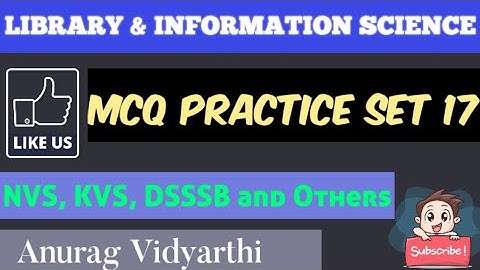 Library & Information Science MCQ | Practice Set- 17 | For all Library competitive exams|| 2021