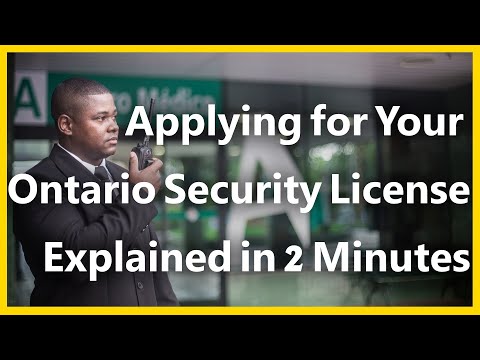 Apply for Ontario Security Guard License Explained in 2 Minutes