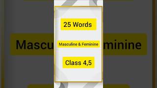 25 Words|Masculine &amp; Feminine| Class 4,5 | English Grammar#Grammar#MasculineFeminine#GrammarForKids