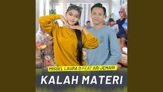 KALAH MATERI (feat. Ari Jemari)