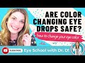 How To Change Your Eye Color | Are These Products Safe?