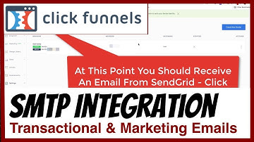 ClickFunnels 1.0 - SMTP Integration for Transactional and Marketing Emails using SendGrid