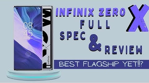 INFINIX ZERO X FULL SPECS AND REVIEW (Best Infinix Flagship yet?)