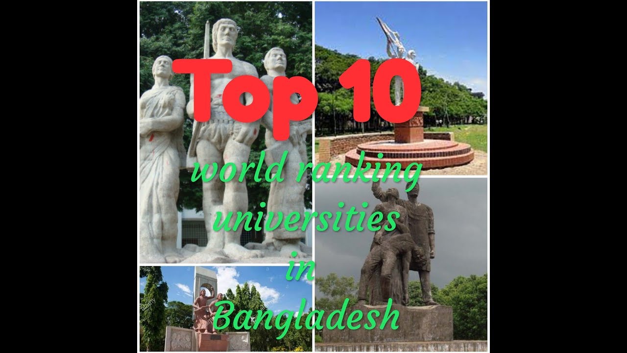 Top 10 World ranking Universities in Bangladesh(2017-18) - YouTube