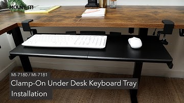 Clamp-On Under Desk Keyboard Tray | MI-7180 / MI-7181 (Installation)