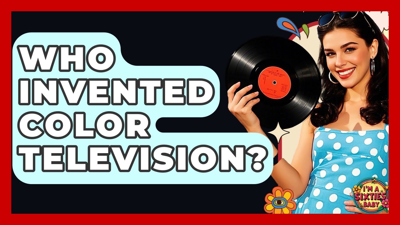Who Invented Color Television? I'm a 60s Baby YouTube