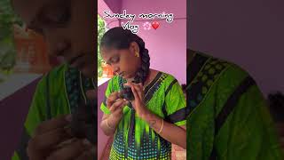 ✨#vlog🌸Sunday morning vlog #shorts #vlogs #viral