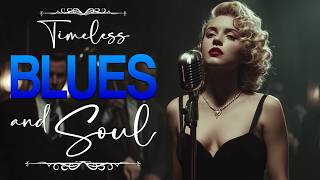 Timeless Love Songs | Etta James Inspired Blues & Soul Classics - Blues & Soul Love Smooth