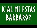 Kial Mi estas Barbaro?