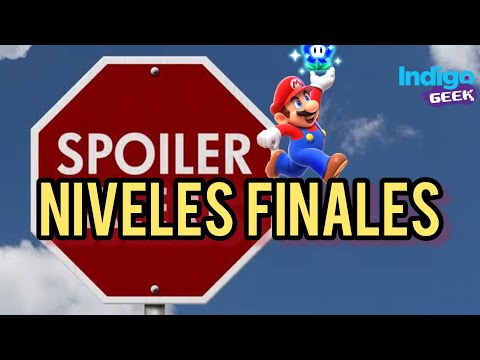 Super Mario Bros. Wonder Niveles Finales