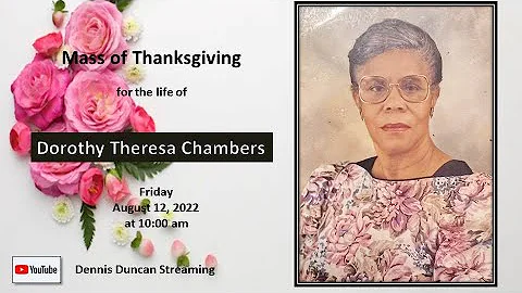 Mass of Thanksgiving for the life of Dorothy There...