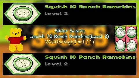 Slider Scouts - Squish 10 Ranch Ramekins(Level 2) - Walkthrough(Part 11)