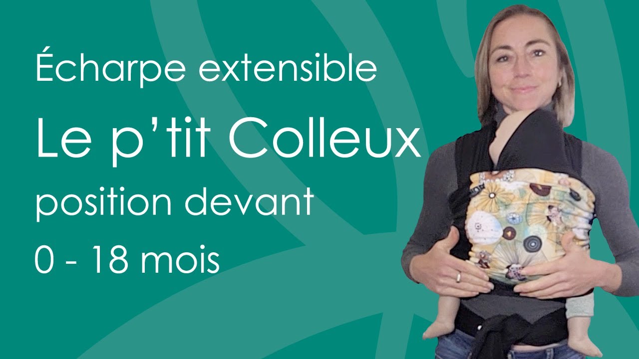Écharpe extensible - Le p'tit Colleux (position devant)