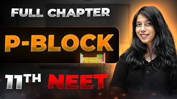 P-Block FULL CHAPTER | Class 11th inOrganic Chemistry | Arjuna NEET