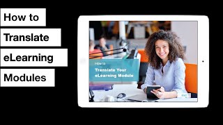 Famous How to Translate eLearning Modules | How to Create the Best eLearning Wealth