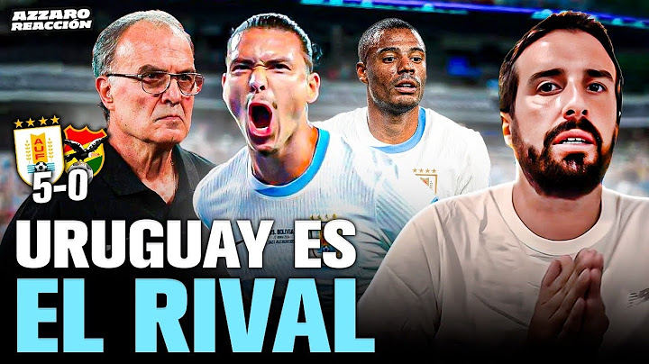 URUGUAY 5 VS BOLIVIA 0 // AZZARO REACCIÓN Y ANÁLISIS (COPA AMÉRICA)