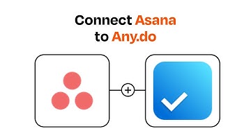 How to connect Asana to Any.do - Easy Integration