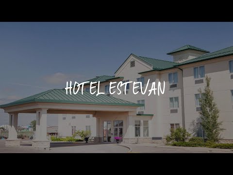 Hotel Estevan Review - Estevan , Canada