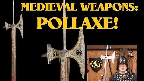 Medieval Weapons: The Pollaxe (AKA Poleaxe)