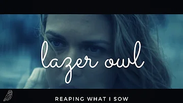 Lazer Owl - Reaping What I Sow (feat. Anthony Lazaro)