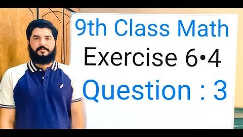 9th class Math Exercise 6.4 Question  3  Balochistan Board | FREE EDUCATION | Muhammad Hilal
