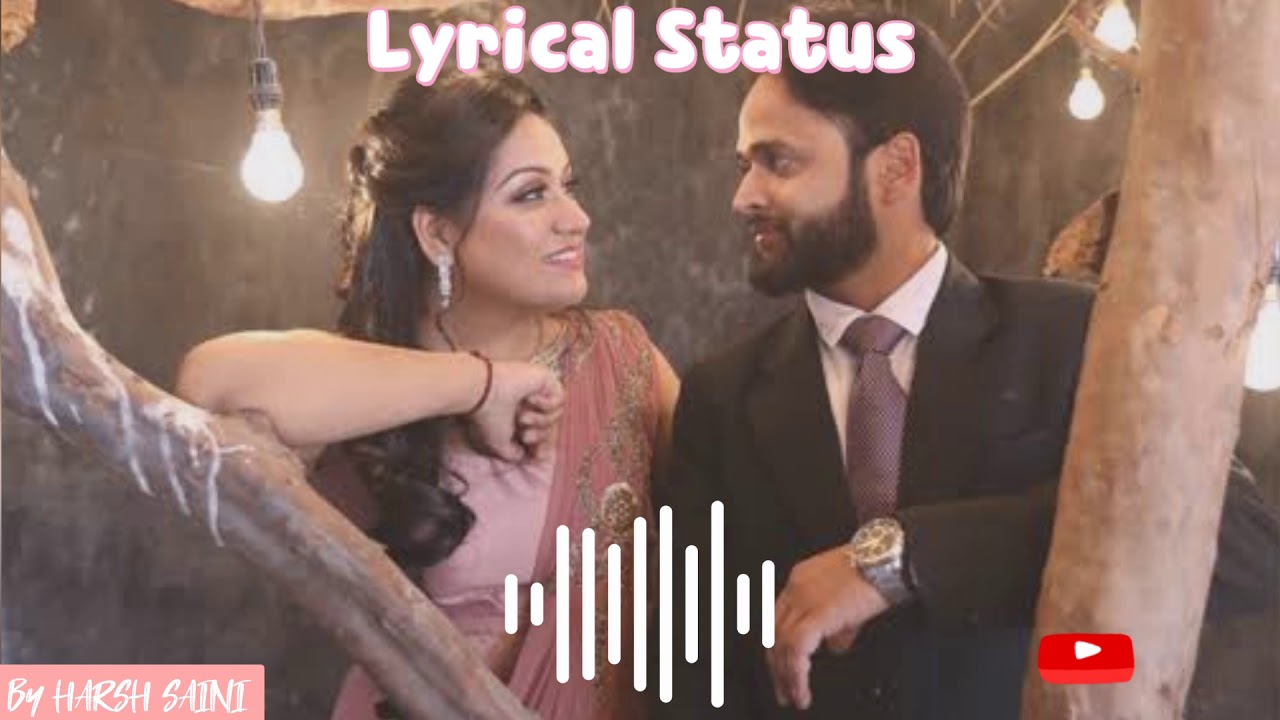 New Punjabi Song Whatsapp Status | New Love Status | Punjabi Romantic Status 2020 | Lyrical Status