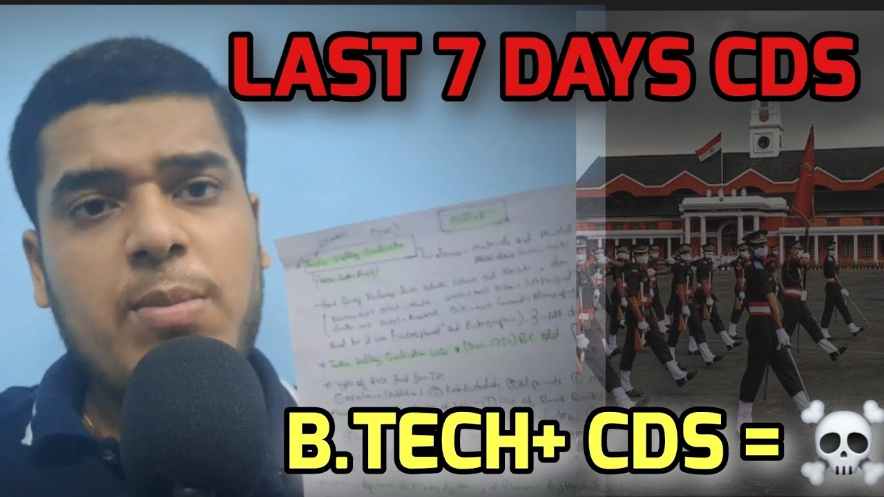 MY Last 7 Days Strategy For CDS B Tech And CDS UPSC CDS NDA My last 7 days strategy for cds b tech and cds upsc cds nda