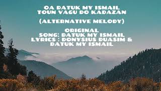 OA Datuk MY Ismail - Toun Vagu Do Kadazan (Alternative Melody)