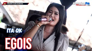 EGOIS || ITA DK (LIVE MUSIC ) DIAN PRIMA