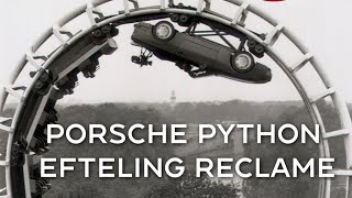 Porsche Python Efteling reclame