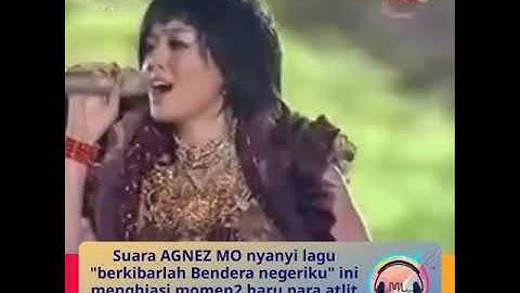 VIRAL!!! AGNEZ MO "BERKIBARLAH BENDERA NEGRIKU"