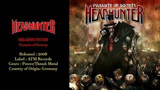 Headhunter (Germany) - Parasite of Society (2008) Full Album