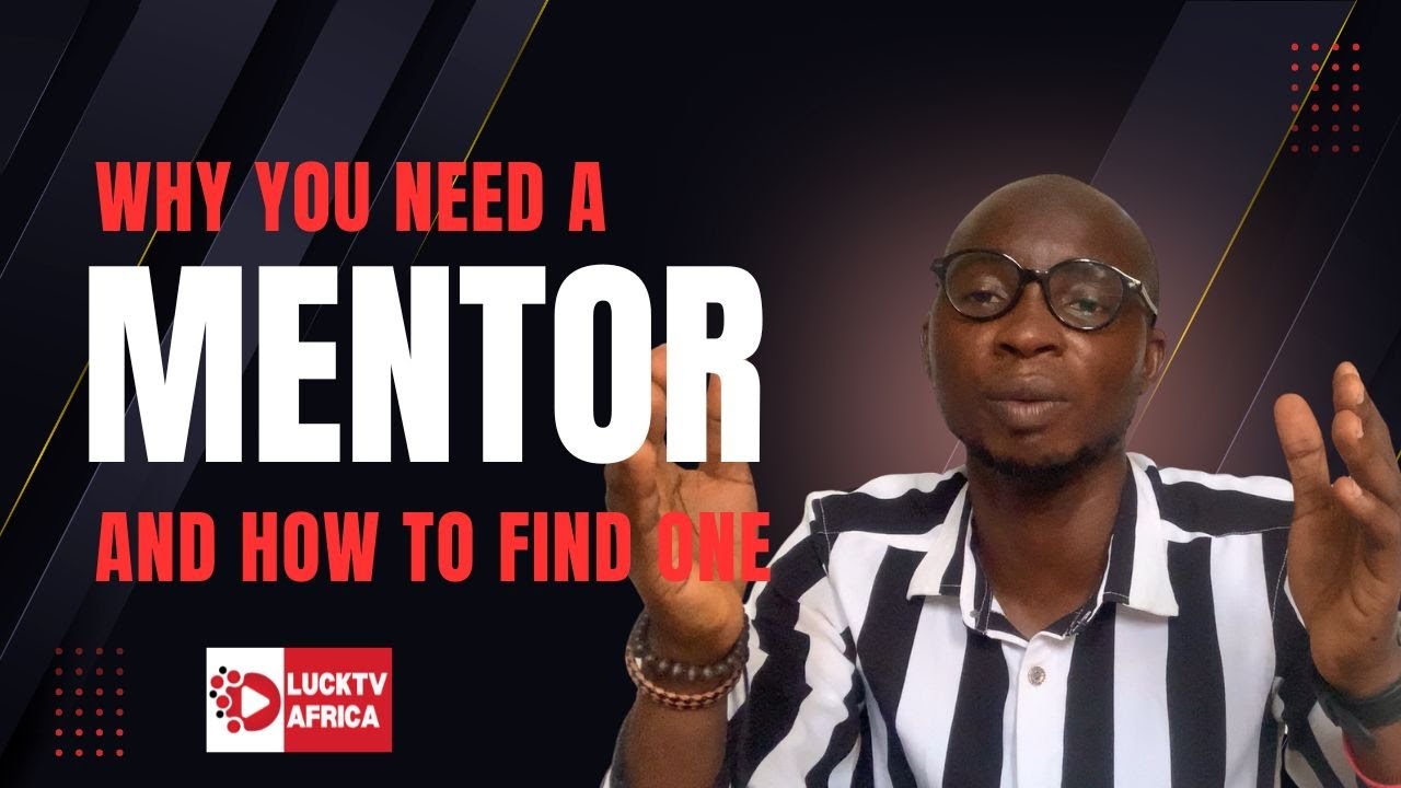 Why you need a mentor and how to find one - YouTube