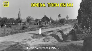 Breda Toen en Nu : Hovenierstraat | Stadsarchief Breda