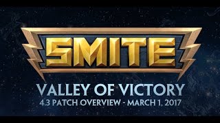 SMITE 4.3 Patch Overview - Valley of Victory (March 1, 2017)