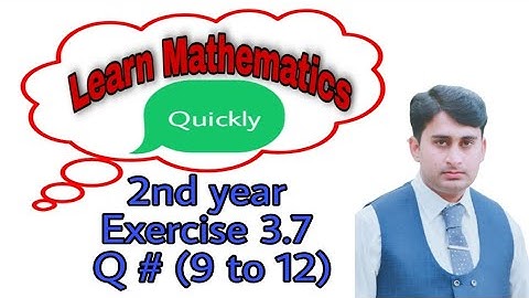 12th Class Maths , Ch 3, Exercise 3.7 , Question No 9 10 11 & 12  "integration" FSc Part 2, 2nd year