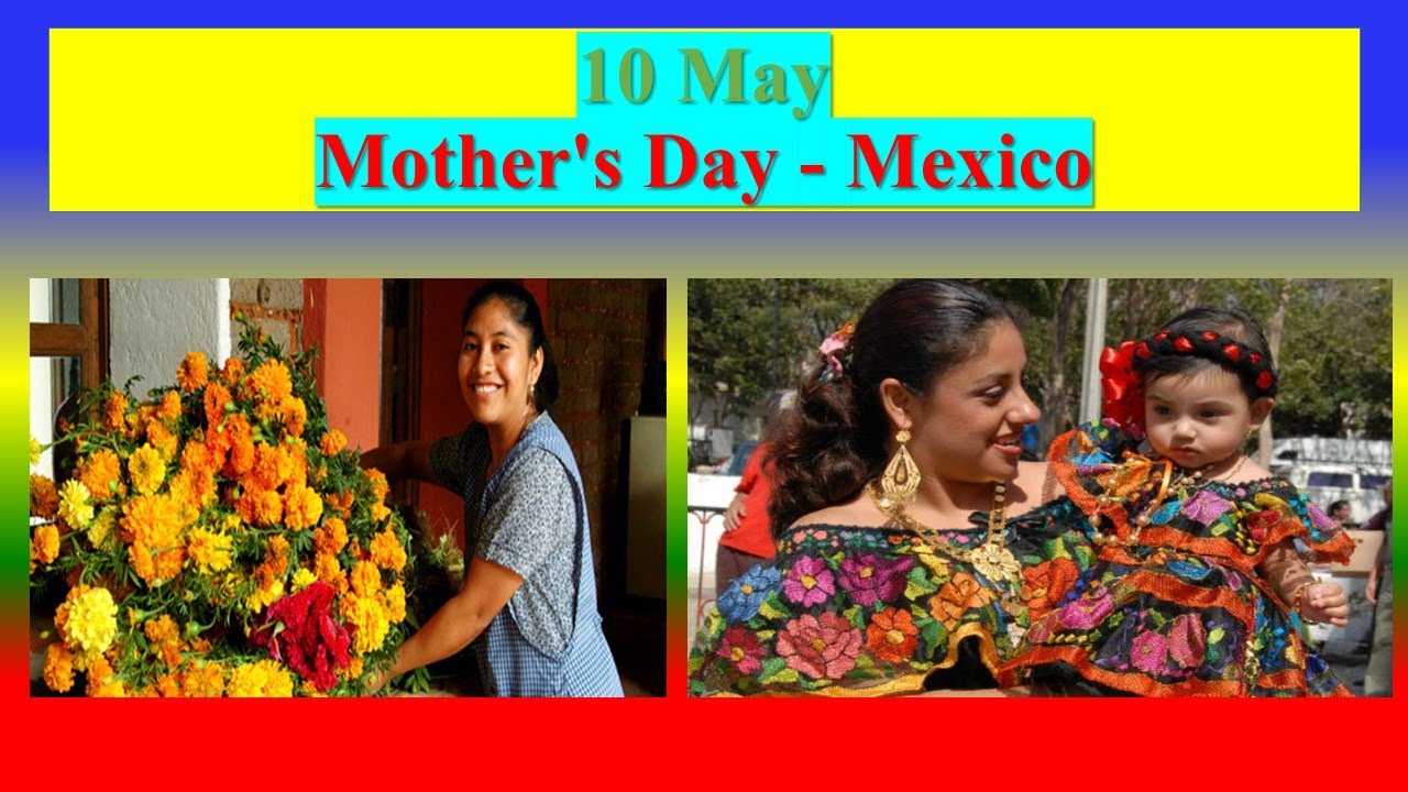 Feliz Día de la Madre México 10 de mayo Mother's Day in Mexico