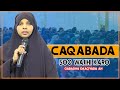 CAQABADA SOO WAJIHI KARO GABADHA DAACIYADA AH || Sh. Xalima Sh Yuusuf